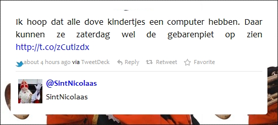 Ik hoop dat alle dove kindertjes een computer hebben. Daar kunnen ze zaterdag wel de gebarenpiet op zien http://t.co/zCutizdx